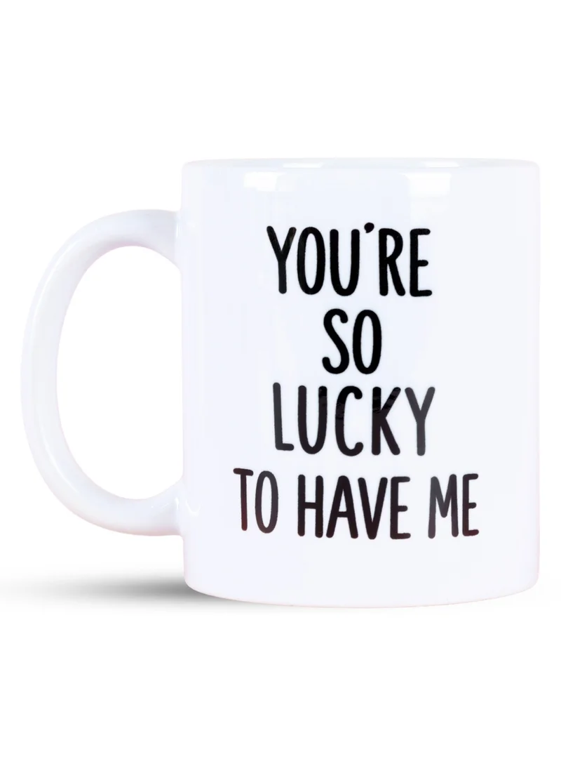 شير ذا لوف  أنت محظوظ جدًا لوجودك معي - كوب شرب